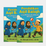 Pendidikan Aqil Baligh Pelajar Abad 21