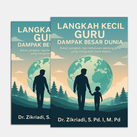 Langkah Kecil Guru Dampak Besar Dunia